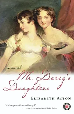 Mr. Darcy lányai - Mr. Darcy's Daughters