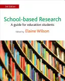 Iskolai kutatás: A Guide for Education Students - School-Based Research: A Guide for Education Students