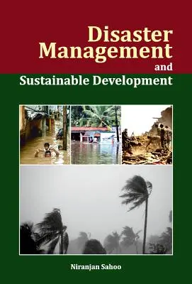 Katasztrófavédelem és fenntartható fejlődés - Disaster Management and Sustainable Development