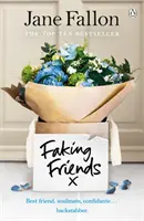 Faking Friends - THE SUNDAY TIMES BESTSELLER