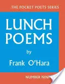 Lunch Poems