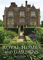 Királyi házak és kertek - Royal Homes and Gardens