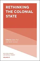 A gyarmati állam újragondolása - Rethinking the Colonial State