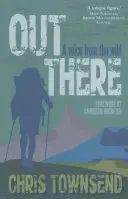 Out There: A Voice from the Wild