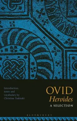 Ovidius, Heroides: Válogatás - Ovid, Heroides: A Selection