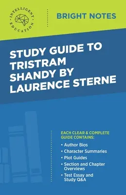 Tanulmányi útmutató Laurence Sterne Tristram Shandy-hez - Study Guide to Tristram Shandy by Laurence Sterne