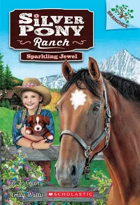 Szikrázó ékszer: A Branches Book (Silver Pony Ranch #1), 1 - Sparkling Jewel: A Branches Book (Silver Pony Ranch #1), 1