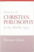 A keresztény filozófia története a középkorban - History of Christian Philosophy in the Middle Ages