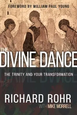 Az isteni tánc: A Szentháromság és a te átalakulásod - The Divine Dance: The Trinity and Your Transformation