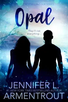 Opál: A Lux Novel - Opal: A Lux Novel