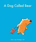 Dog Called Bear (Fox Diane (író)) - Dog Called Bear (Fox Diane (writer))