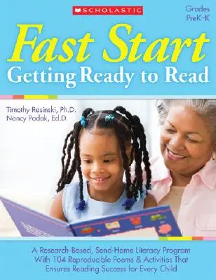 Fast Start: Getting Ready to Read: A Research-Based, Send-Home Literacy Program with 60 Reproducible Poems and Activities That Ensures a Great Start i