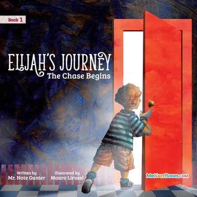 Illés utazása mesekönyv 1, A hajsza elkezdődik - Elijah's Journey Storybook 1, The Chase Begins