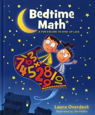 Bedtime Math: A Fun Excuse to Stay Up Late