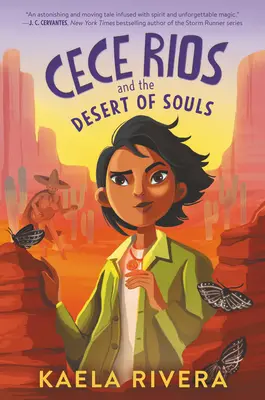 Cece Rios és a lelkek sivataga - Cece Rios and the Desert of Souls