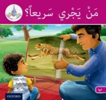 Arab Club Readers: B: Ki tud gyorsan futni - Arabic Club Readers: Pink B: Who can run fast