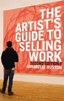 Művészek útmutatója a munkák eladásához - Artist's Guide to Selling Work