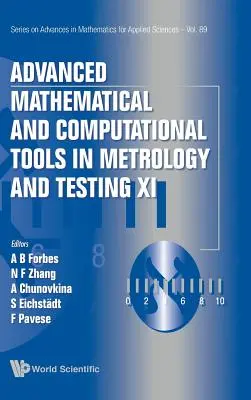 Korszerű matematikai és számítási eszközök a méréstechnikában és a vizsgálatban XI. - Advanced Mathematical and Computational Tools in Metrology and Testing XI