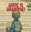 Hol van a nagymama? - Where Is Grandma?