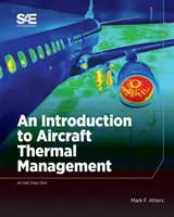 Bevezetés a repülőgépek hőkezelésébe - Introduction to Aircraft Thermal Management