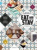 Eat and Stay: Éttermi grafika és belsőépítészet - Eat and Stay: Restaurant Graphics & Interiors