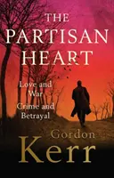 A partizánszív - The Partisan Heart