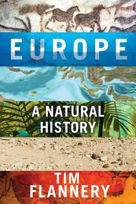 Európa: A Natural History - Europe: A Natural History