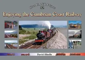 A Cumbrian Coast Railway élvezete - Enjoying the Cumbrian Coast Railway