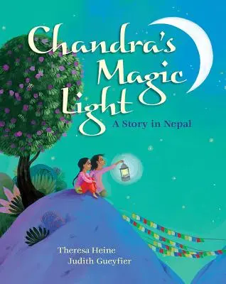 Chandra mágikus fénye: Egy nepáli történet - Chandra's Magic Light: A Story in Nepal