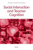 Társas interakció és tanári megismerés - Social Interaction and Teacher Cognition