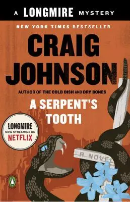 A Serpent's Tooth: A Longmire Rejtély - A Serpent's Tooth: A Longmire Mystery