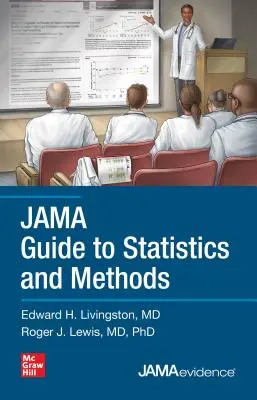 Jama útmutató a statisztikákhoz és módszerekhez - Jama Guide to Statistics and Methods