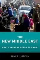 Az új Közel-Kelet: Amit mindenkinek tudnia kell - The New Middle East: What Everyone Needs to Knowr