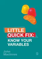 Ismerd meg a változókat: Kis gyorsjavítás - Know Your Variables: Little Quick Fix