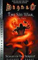 Diablo: A kígyó pikkelyei - Blizzard Legends - Diablo: The Sin War, Book Two: Scales of the Serpent - Blizzard Legends