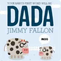 A babád első szava a Dada lesz. - Your Baby's First Word Will Be Dada