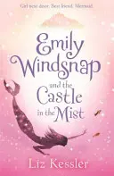 Emily Windsnap és a ködbe burkolózó kastély - 3. könyv - Emily Windsnap and the Castle in the Mist - Book 3