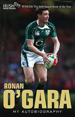 Ronan O'Gara: Az önéletrajzom - Ronan O'Gara: My Autobiography