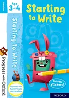 Progress with Oxford: Starting to Write 3-4 éves korosztály - Progress with Oxford: Starting to Write Age 3-4