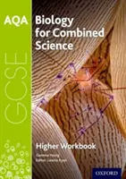 AQA GCSE Biology for Combined Science (Trilógia) Workbook: Higher - AQA GCSE Biology for Combined Science (Trilogy) Workbook: Higher