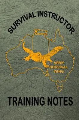 Survival Instructor Training Notes