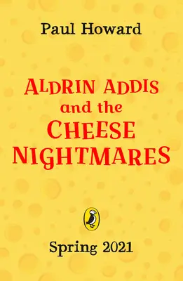 Aldrin Adams és a sajtos rémálmok - Aldrin Adams and the Cheese Nightmares