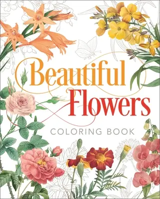 Gyönyörű virágok színező könyv - Beautiful Flowers Coloring Book