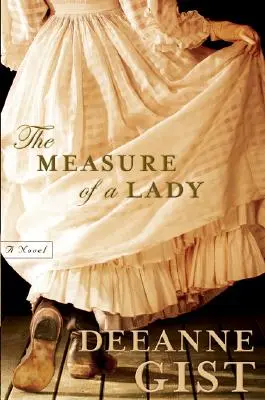 Egy hölgy mércéje - The Measure of a Lady