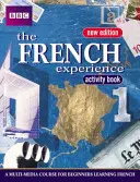 FRANCIA TAPASZTALAT 1. FELADATGYŰJTEMÉNY ÚJ KIADÁS - FRENCH EXPERIENCE 1 ACTIVITY BOOK NEW EDITION