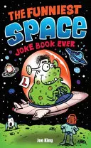 A legviccesebb űrviccek könyve - Funniest Space Joke Book Ever