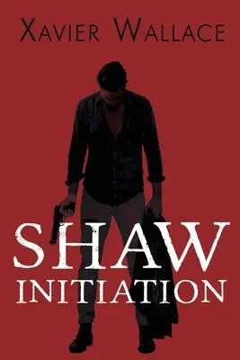 Shaw Beavatás - Shaw Initiation