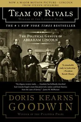 Riválisok csapata: Abraham Lincoln politikai zsenialitása - Team of Rivals: The Political Genius of Abraham Lincoln