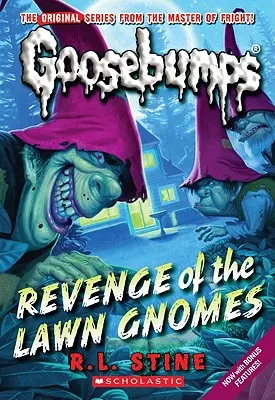 A pázsitgonoszok bosszúja (Klasszikus Goosebumps #19), 19 - Revenge of the Lawn Gnomes (Classic Goosebumps #19), 19