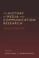 A média- és kommunikációkutatás története; Vitatott emlékek - The History of Media and Communication Research; Contested Memories